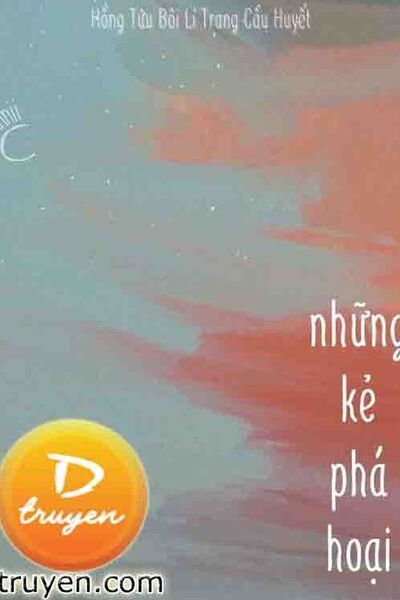 Những Kẻ Phá Hoại