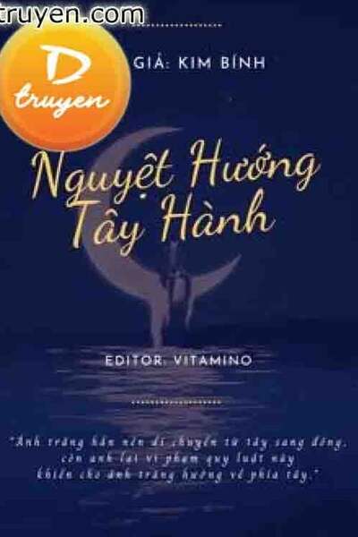 Nguyệt Hướng Tây Hành