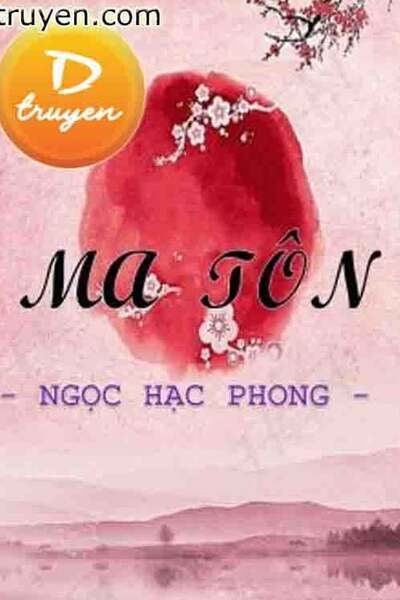 Ma Tôn - Ngọc Hạc Phong