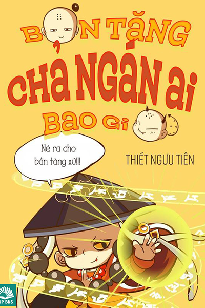 Bần Tăng Chả Ngán Ai Bao Giờ