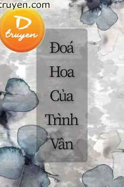 Đóa Hoa Của Trình Vân