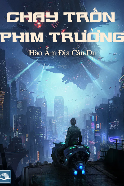 Chạy Trốn Phim Trường