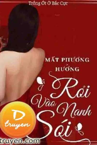 Mất Phương Hướng: Rơi Vào Nanh Sói