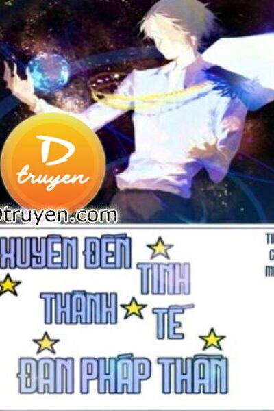 Xuyên Đến Tinh Tế Thành Đan Pháp Thần