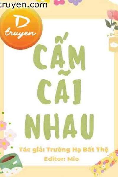 Cấm Cãi Nhau