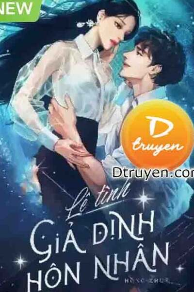 Lệ Tình: Giả Định Hôn Nhân