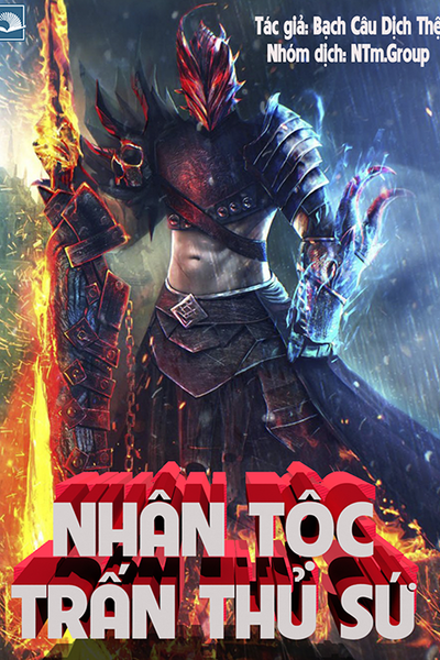 Nhân Tộc Trấn Thủ Sứ