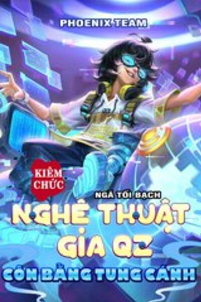 Kiêm Chức Nghệ Thuật Gia (Dịch)