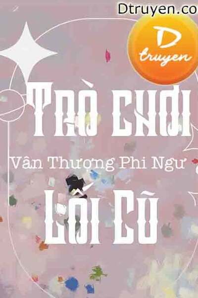 Trò Chơi Lối Cũ