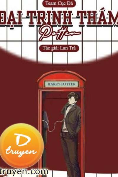 [Harry Potter-Drarry] Đại Trinh Thám Potter