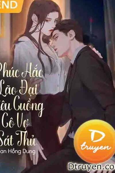 Phúc Hắc Lão Đại Siêu Cuồng Cô Vợ Sát Thủ