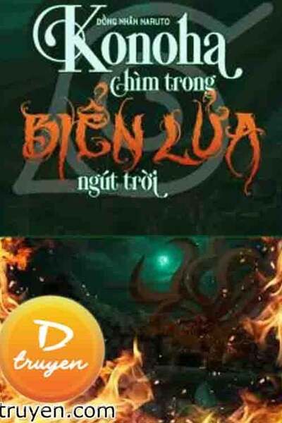 Konoha Chìm Trong Biển Lửa Ngút Trời