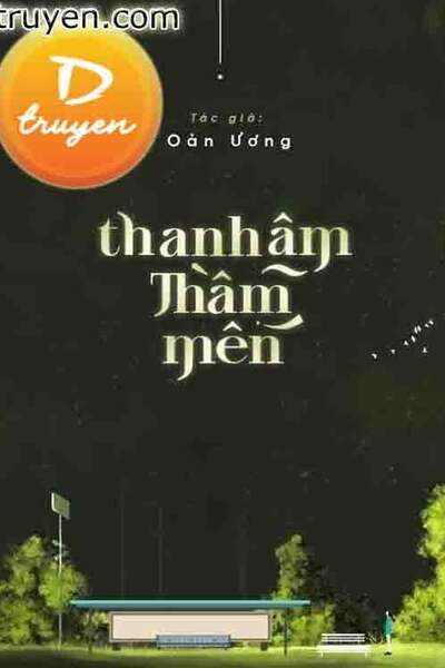 Thanh Âm Thầm Mến