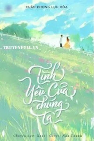 Tình Yêu Của Chúng Ta