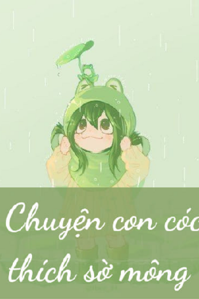 Chuyện con cóc thích sờ mông