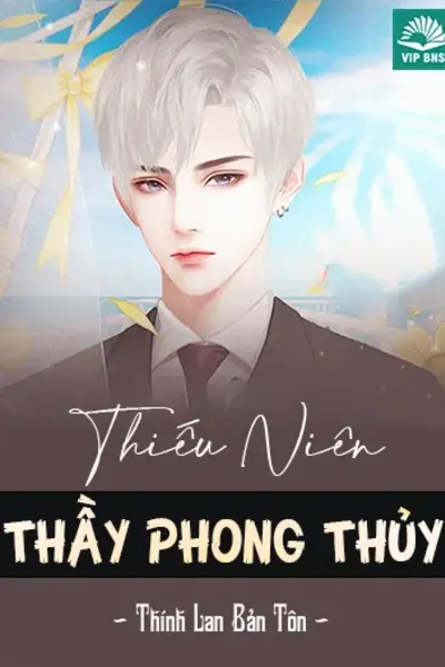 Thầy Phong Thủy Thiếu Niên