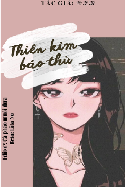 THIÊN KIM BÁO THÙ - 金墩墩