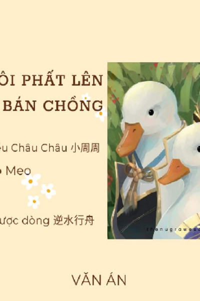 Tôi phất lên nhờ bán chồng