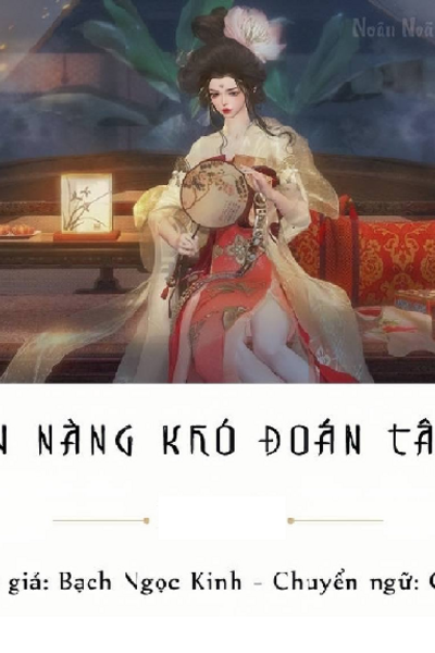 Nhìn Nàng Khó Đoán Tâm Tư