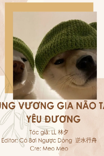 CÙNG VƯƠNG GIA NÃO TÀN YÊU ĐƯƠNG