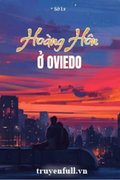 Hoàng Hôn Ở Oviedo