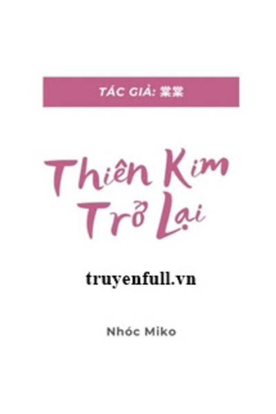 Thiên Kim Trở Lại