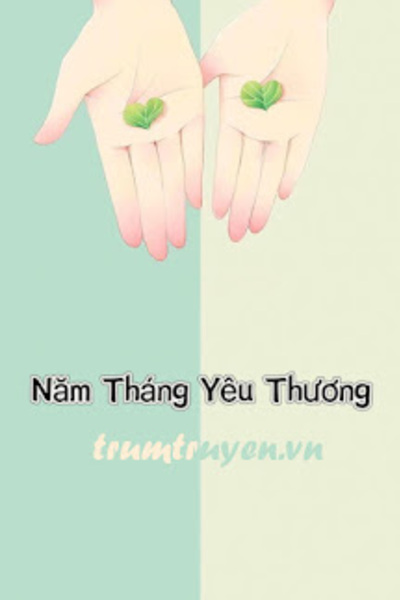 Năm Tháng Yêu Thương