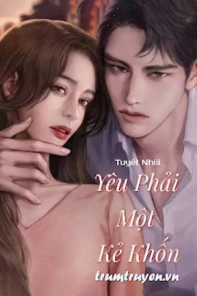 Yêu Phải Một Kẻ Khốn