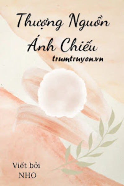 Thượng Nguồn Ánh Chiếu