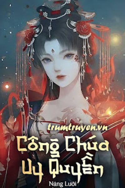 Công Chúa Uy Quyền (Đào Yên Thiên Nguyệt)