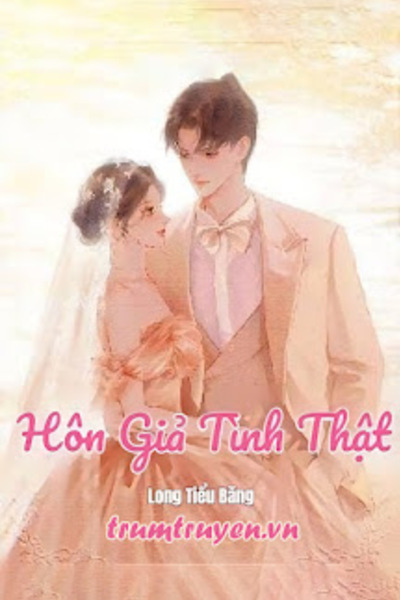 Hôn Giả Tình Thật