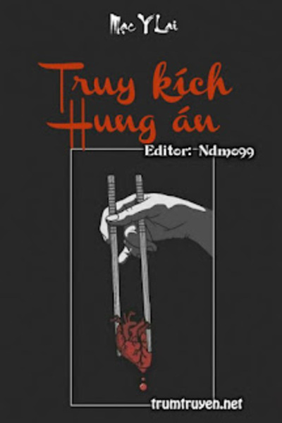 Truy Kích Hung Án