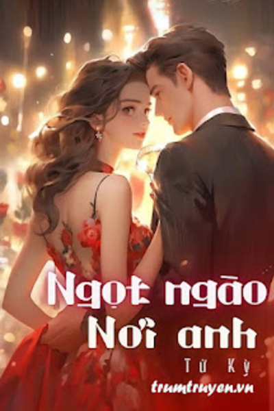 Ngọt Ngào Nơi Anh