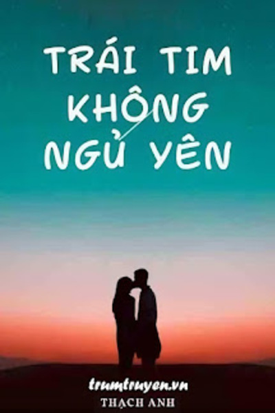 Trái Tim Không Ngủ Yên