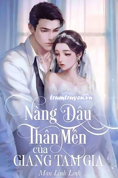 Nàng Dâu Thân Mến Của Giang Tam Gia