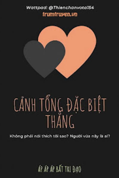 Cảnh Tổng Đặc Biệt Thẳng