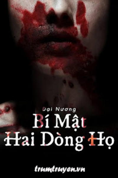 Bí Mật Hai Dòng Họ