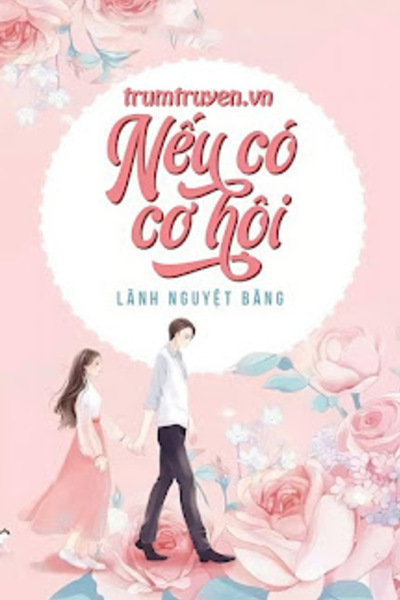 Nếu Có Cơ Hội