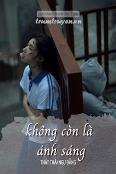 Không Còn Là Ánh Sáng