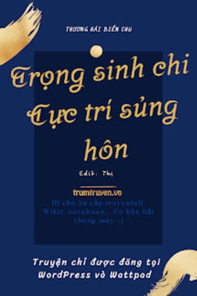 Trọng Sinh Chi Cực Trí Sủng Hôn