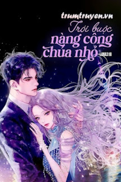 Trói Buộc Nàng Công Chúa Nhỏ