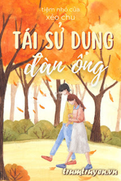 Tái Sử Dụng Đàn Ông