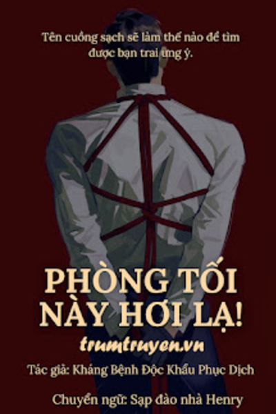 Phòng Tối Này Hơi Lạ