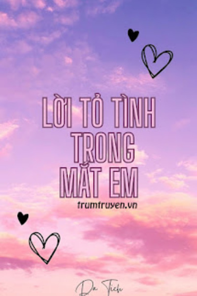 Lời Tỏ Tình Trong Mắt Em