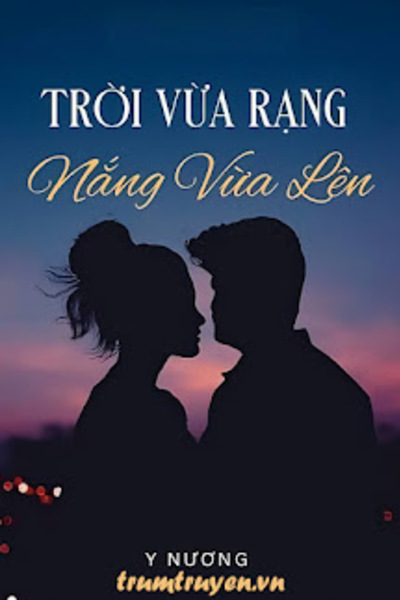 Trời Vừa Rạng, Nắng Vừa Lên - Y Nương