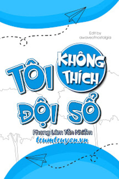 Tôi Không Thích Đội Sổ