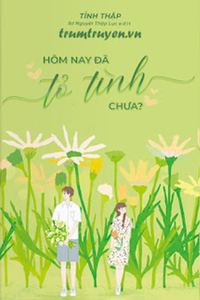 Hôm Nay Tỏ Tình Chưa?