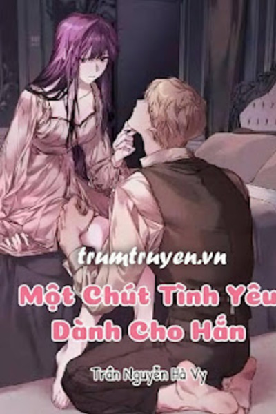 Một Chút Tình Yêu Dành Cho Hắn