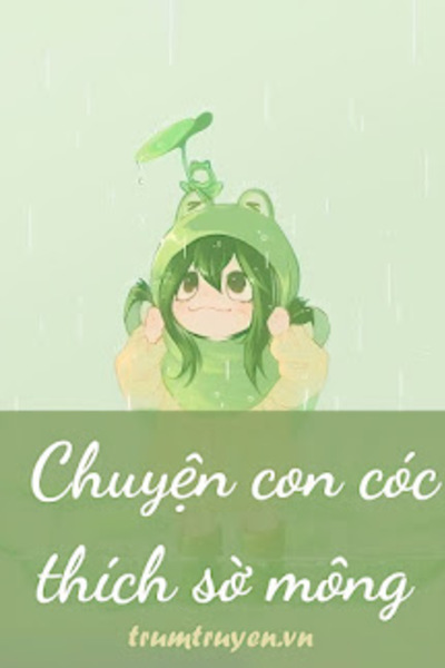 Chuyện Con Cóc Thích Sờ Mông