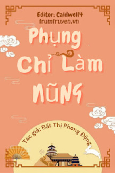 Phụng Chỉ Làm Nũng